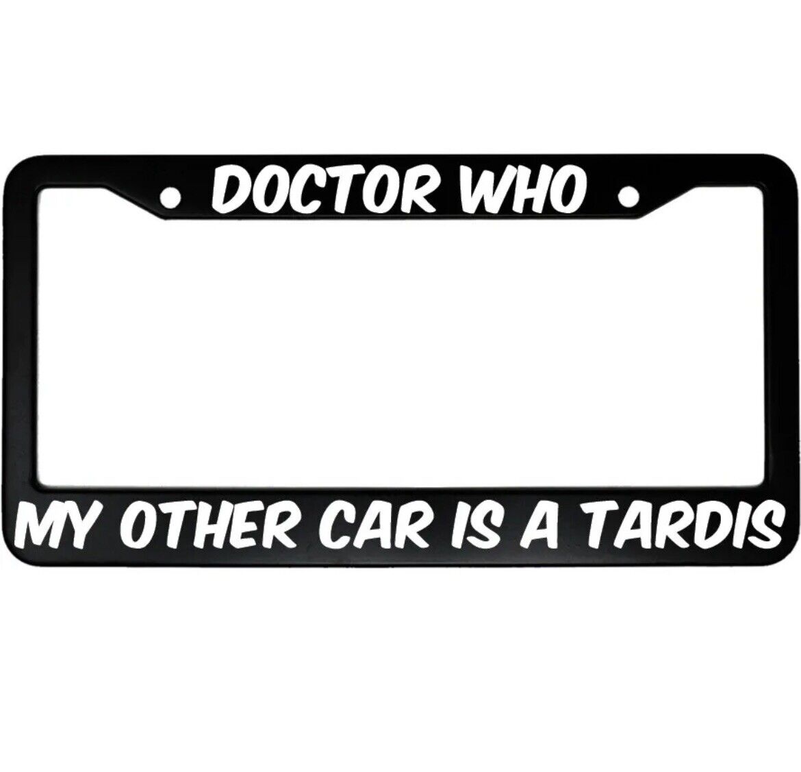 Doctor Who My Other Car Is A Tardis Aluminum Car License Plate Frame