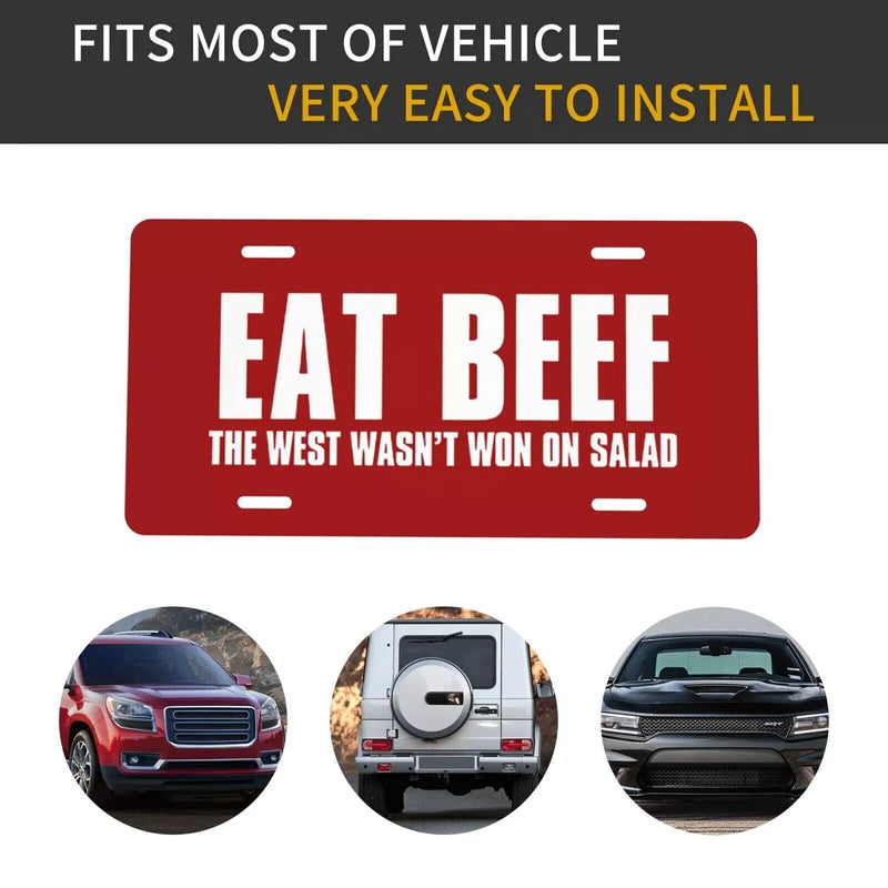 Eat Beef License Plate-Decorative Car Front License Plate 12x6 Inch (4 Holes)
