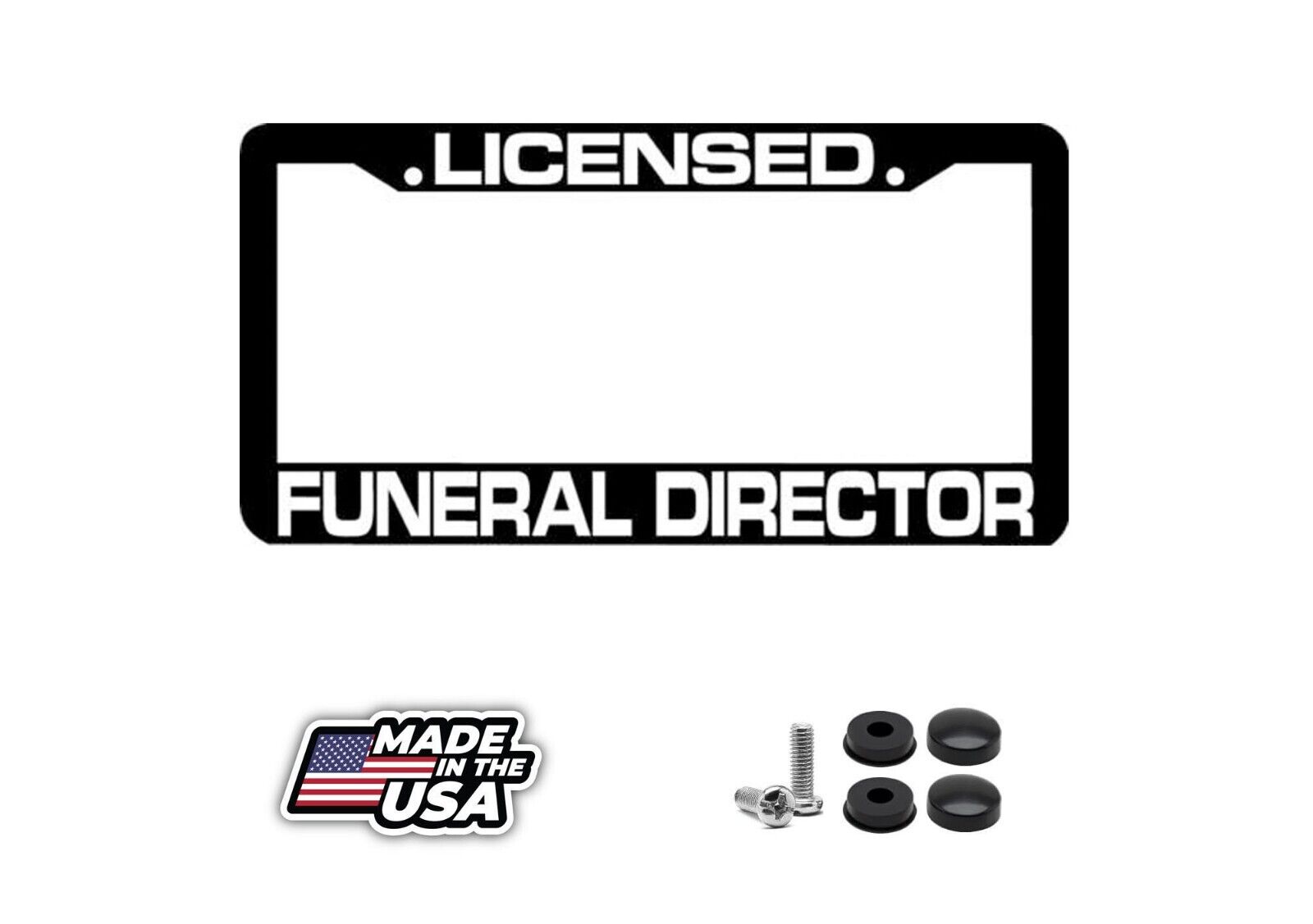 LICENSED FUNERAL DIRECTOR License Plate Frame