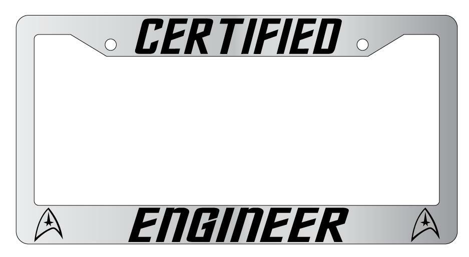 Certified Engineer Chrome Plastic License Plate Frame Star Trek Mod ...