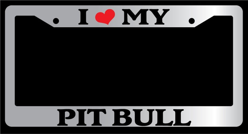 Chrome License Plate Frame "I Heart My Pit Bull" Auto Accessory Novelty 503  Mod-GRAPH9856236-5617