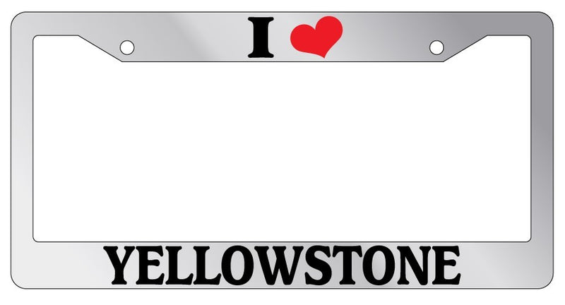 Chrome License Plate Frame I Heart Yellowstone Auto Accessory Novelty  Mod-GRAPH9856236-4489