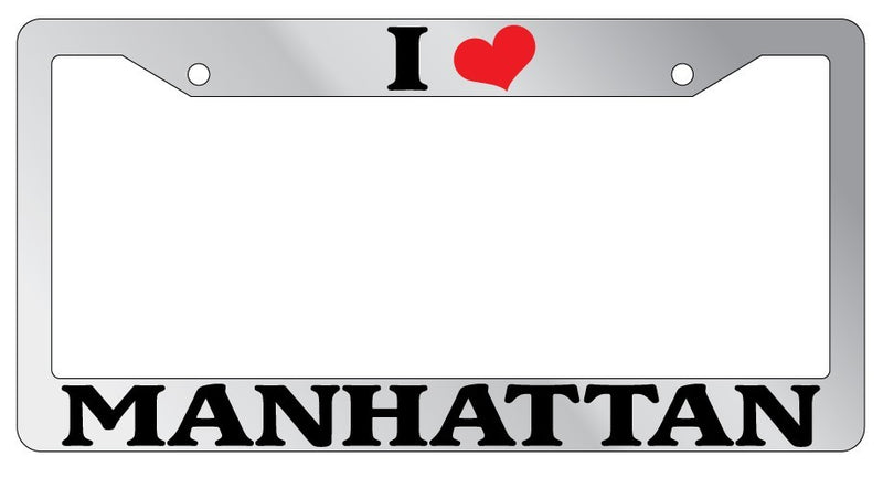 Chrome METAL License Plate Frame I HEART MANHATTAN Auto Accessory  Mod-GRAPH9856236-8215
