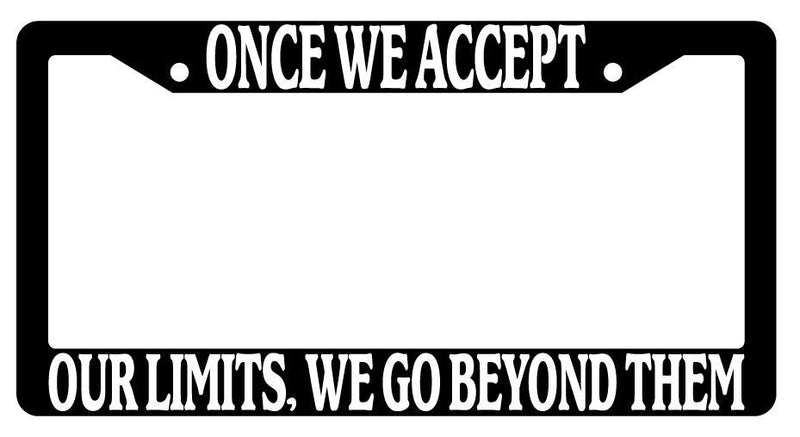 Black License Plate Frame Auto Accessory Once-We-Accept  Mod-GRAPH9856236-131