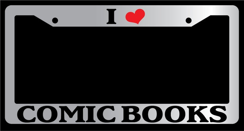 Chrome License Plate Frame "I Heart Comic Books" Auto Accessory Novelty  Mod-GRAPH9856236-6097
