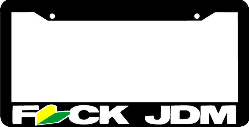 FCK JDM ANTI License Plate Frame