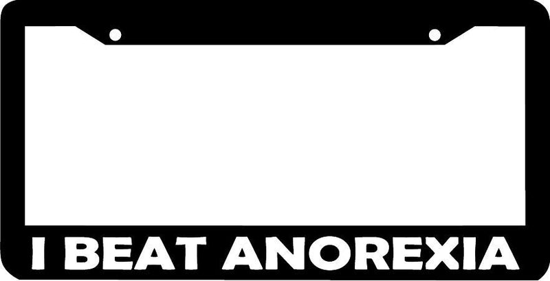 I BEAT ANOREXIA funny License Plate Frame
