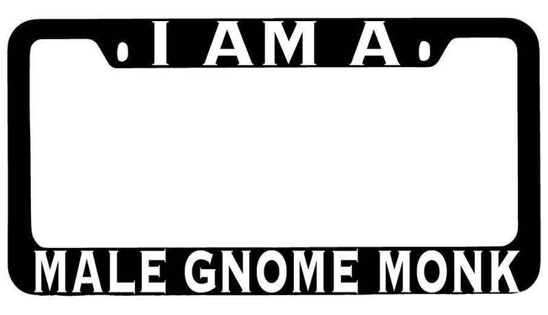 I Am A Male Gnome Monk Black METAL License Plate Frame RPG  Mod-GRAPH9856236-8452