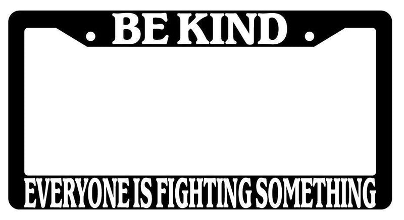 Black License Plate Frame Auto Accessory Be-Kind  Mod-GRAPH9856236-108