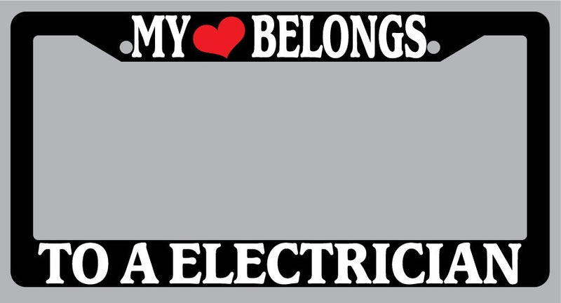 Black License Plate Frame "My Heart Belongs To A Electrician" Auto Accessory  Mod-GRAPH9856236-1015