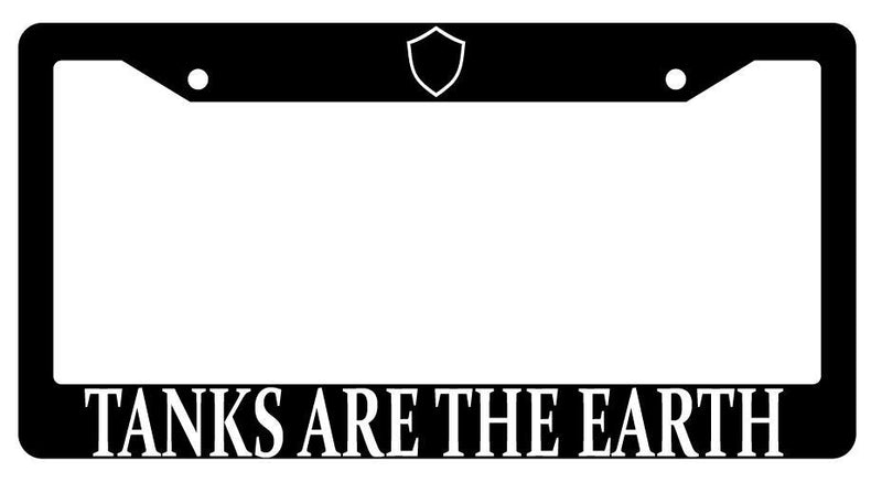 Tanks Are The Earth Black Plastic License Plate Frame MMO  Mod-GRAPH9856236-550