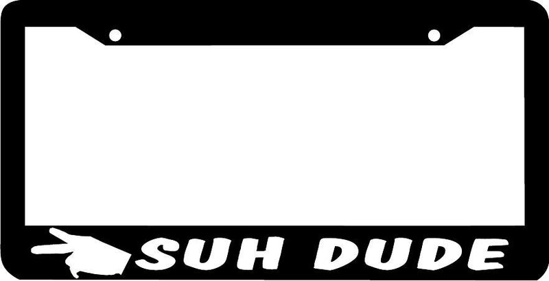SUH DUDE License Plate Frame