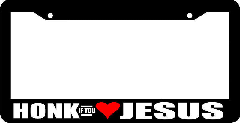 HONK IF YOU LOVE JESUS heart CHRISTIAN License Plate Frame