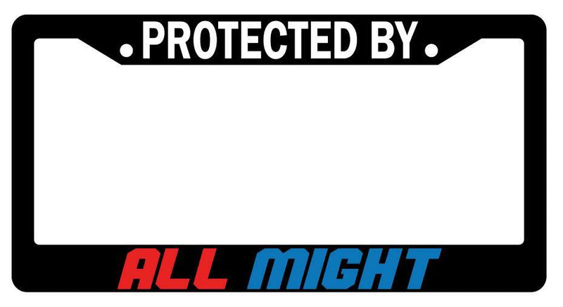 Protected By All Might Black Plastic License Plate Frame My Hero Academia  Mod-GRAPH9856236-3296