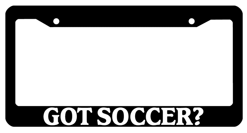 Black License Plate Frame Got Soccer? Auto Accessory 813  Mod-GRAPH9856236-148