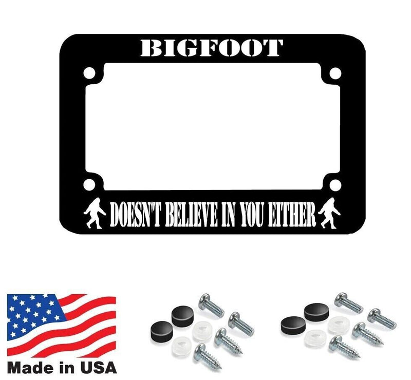 MOTORCYCLE BIGFOOT DOESNT BELIEVE IN YOU EITHER License Plate Frame
