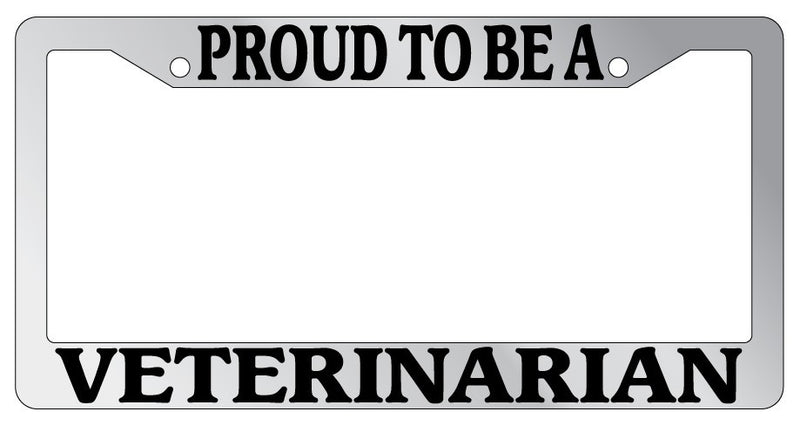 Chrome METAL License Plate Frame PROUD TO BE A VETERINARIAN Auto Accessory  Mod-GRAPH9856236-8392