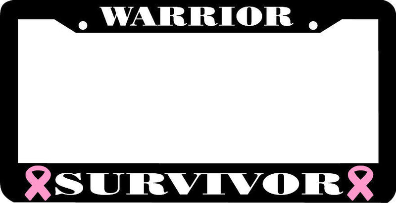 WARRIOR SURVIVOR BREAST CANCER PINK RIBBON License Plate Frame