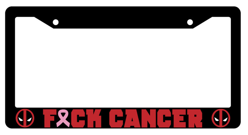 F*ck Cancer Design 2A Black License Plate Frame Auto Accessory For Deadpool  Mod-GRAPH9856236-4038