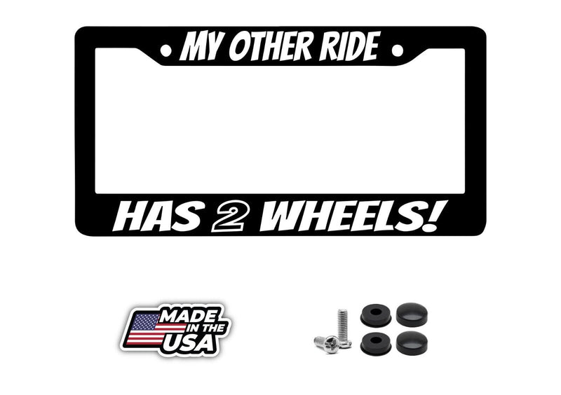 My Other Ride Has Two Wheels Funny Motorcycle Car Black License Plate Frame 