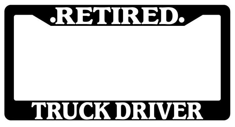 Black License Plate Frame Retired Truck Driver Auto Accessory Novelty  Mod-GRAPH9856236-940