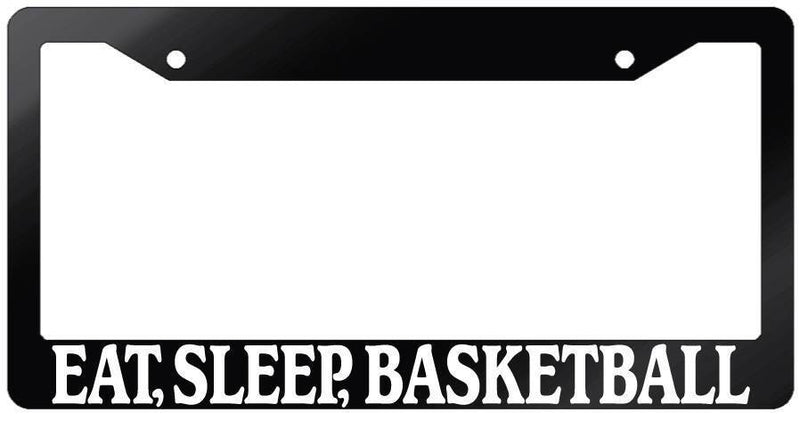 Glossy Black License Plate Frame EAT, SLEEP, BASKETBALL Auto Accessory 699  Mod-GRAPH9856236-7466