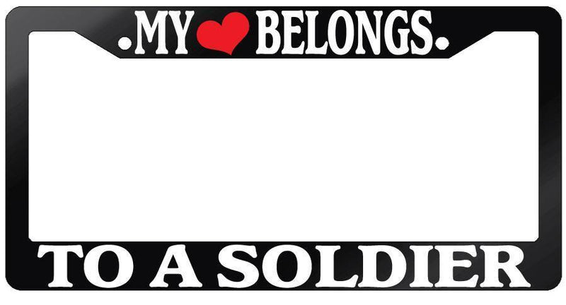 Glossy Black License Plate Frame MY HEART BELONGS TO A SOLDIER Auto Accessory  Mod-GRAPH9856236-7198