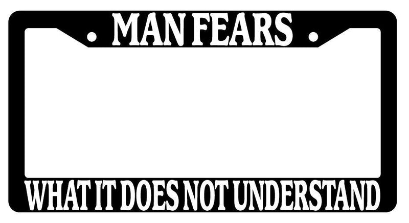 Black License Plate Frame Auto Accessory Man-Fears  Mod-GRAPH9856236-113