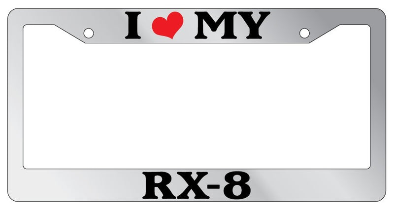 Chrome License Plate Frame I Heart My RX-8 Cars Auto Accessory Novelty  Mod-GRAPH9856236-6332