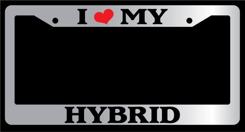 Chrome License Plate Frame "I Heart My Hybrid" Auto Accessory Novelty 1634  Mod-GRAPH9856236-5609