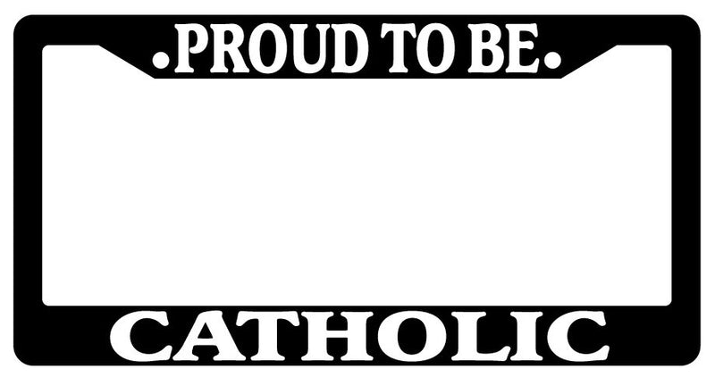 Black License Plate Frame Proud To Be Catholic Auto Accessory Novelty  Mod-GRAPH9856236-2532