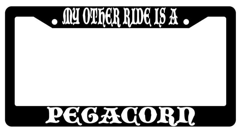 My Other Ride Is A Pegacorn Black Plastic License Plate Frame Fantasy  Mod-GRAPH9856236-769