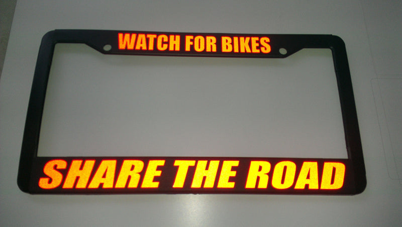 BLACK WATCH FOR BIKES SHARE THE ROAD RED License Plate Frame REFLECTIVE SAFETY