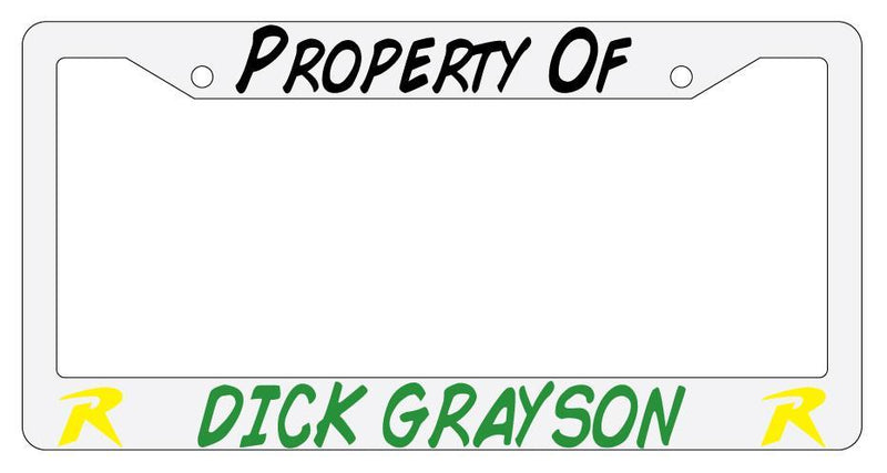 Property Of Dick Grayson (Robin) White Plastic License Plate Frame  Mod-GRAPH9856236-1570