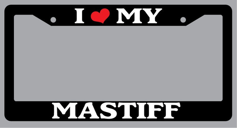 Black License Plate Frame "I Heart My Mastiff" Auto Accessory 463  Mod-GRAPH9856236-2668