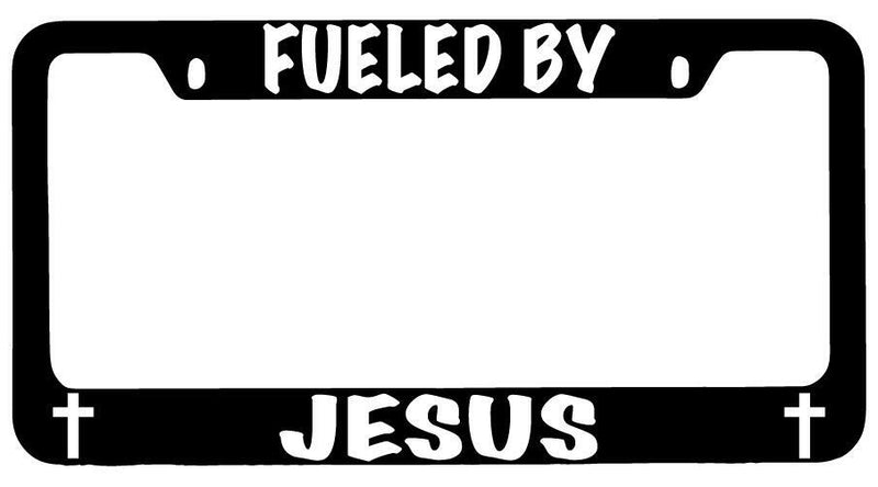 Fueled By Jesus Black METAL License Plate Frame  Mod-GRAPH9856236-9806