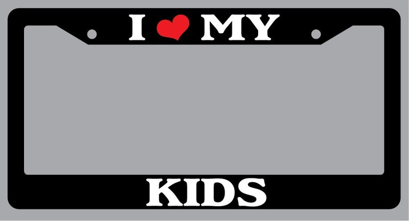 Black License Plate Frame I Heart My Kids Auto Accessory 966  Mod-GRAPH9856236-1537