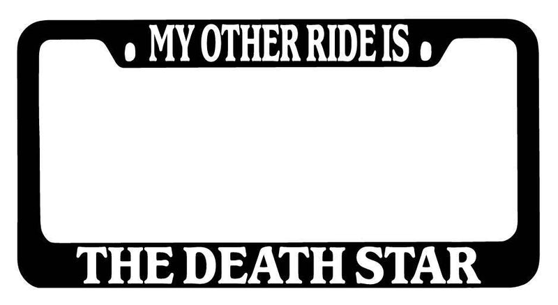 Black METAL License Plate Frame My Other Ride Is The Death Star Auto Accessory  Mod-GRAPH9856236-8934