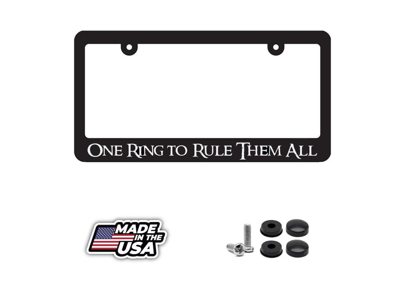 One Ring To Rule Them All Lord of the Rings Fan Black License Plate Frame