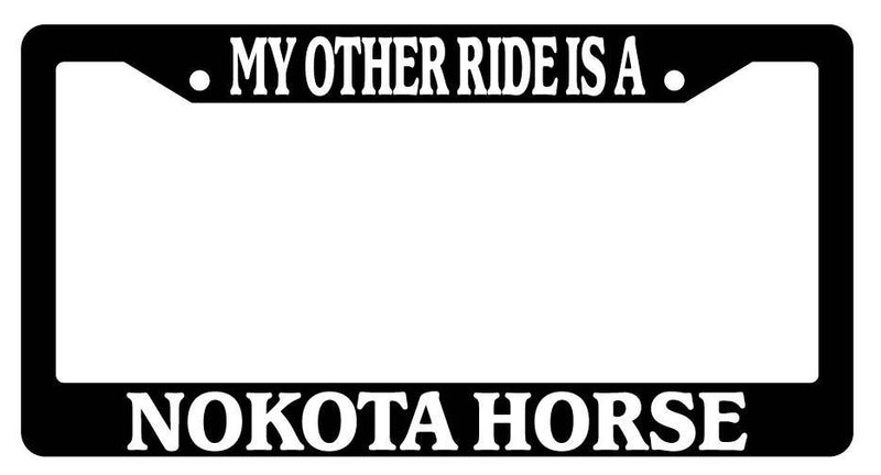 Black License Plate Frame My Other Ride is A(n) Nokota Horse 486  Mod-GRAPH9856236-2109