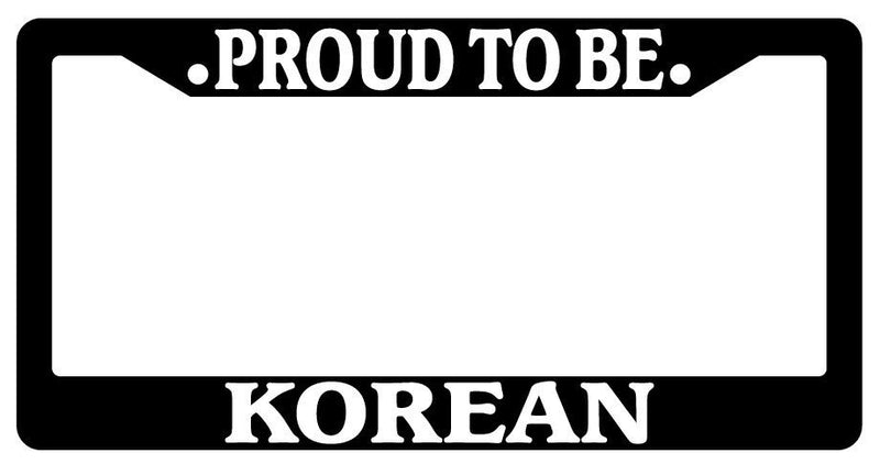Black License Plate Frame Proud To Be Korean Auto Accessory Novelty  Mod-GRAPH9856236-3844