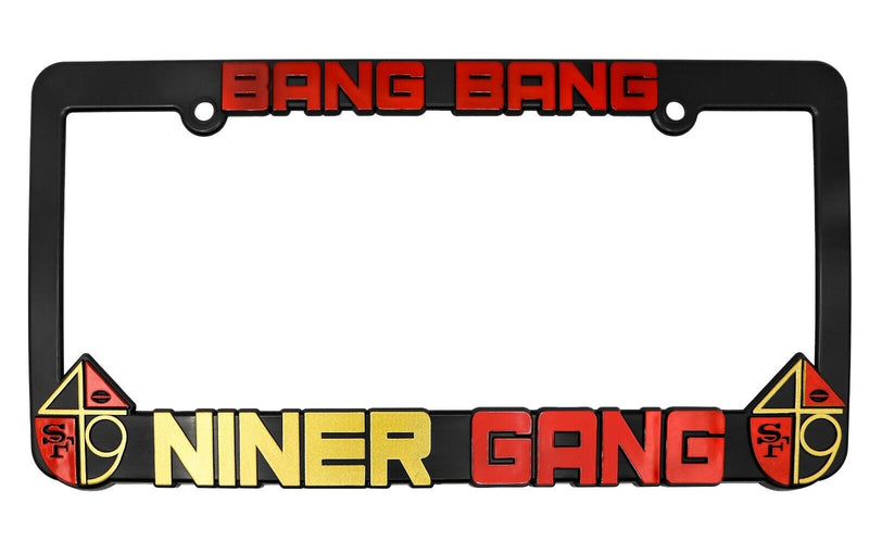 "Bang Bang Niner Gang" License Plate Frame