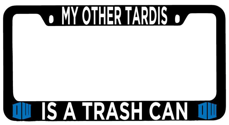 Black METAL License Plate Frame Auto Accessory My Other Tardis Is A Trash Can  Mod-GRAPH9856236-10145