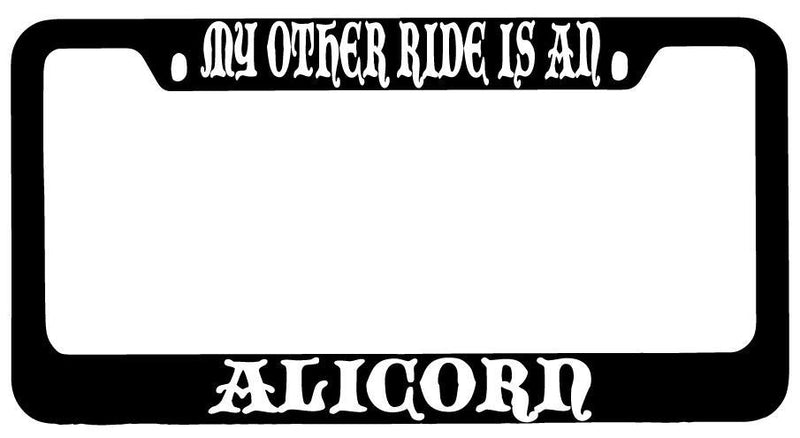 My Other Ride Is An Alicorn Black METAL License Plate Frame Fantasy  Mod-GRAPH9856236-8767