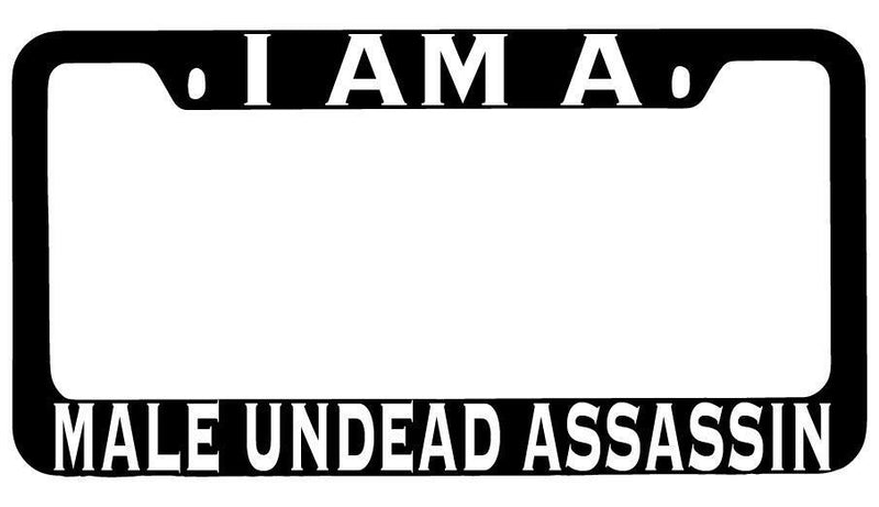 I Am A Male Undead Assassin Black METAL License Plate Frame RPG  Mod-GRAPH9856236-8520