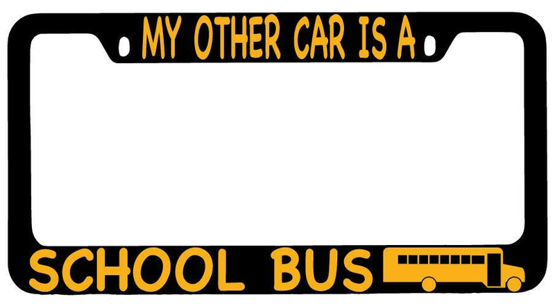 My Other Car Is A School Bus w/LOGO Black METAL License Plate Frame  Mod-GRAPH9856236-8846