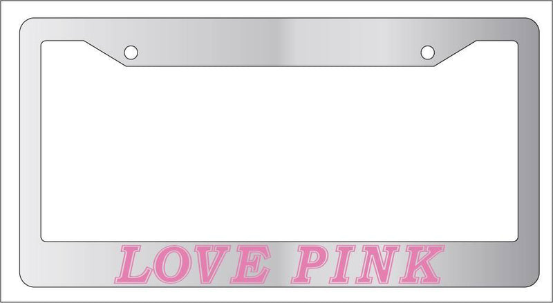 Chrome License Plate Frame LOVE PINK Auto Accessory  Mod-GRAPH9856236-5041