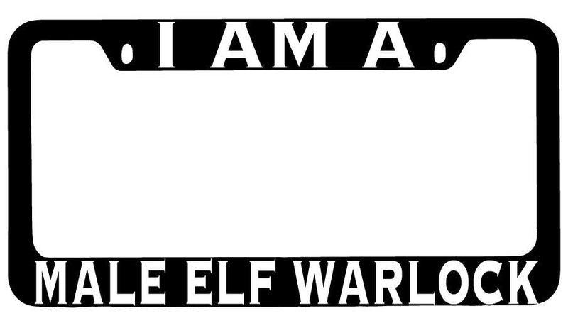 I Am A Male Elf Warlock Black METAL License Plate Frame RPG  Mod-GRAPH9856236-8441