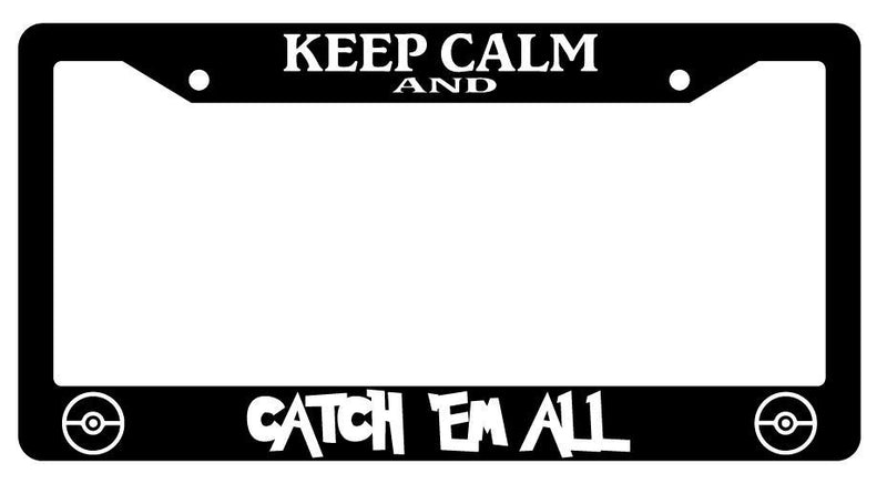 Black License Plate Frame KEEP CALM AND CATCH EM ALL (LOGOS) Auto Accessory  Mod-GRAPH9856236-2514