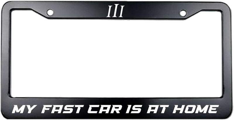 My Fast Cars at Home Black License Plate Frame